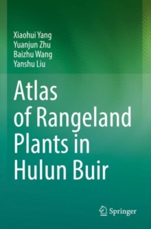 Image for Atlas of Rangeland Plants in Hulun Buir