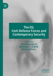 Image for The EU, Irish Defence Forces and Contemporary Security