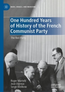 Image for One hundred years of history of the French Communist Party: the red party