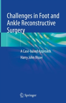 Image for Challenges in Foot and Ankle Reconstructive Surgery: A Case-Based Approach