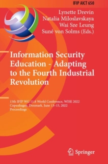Image for Information Security Education - Adapting to the Fourth Industrial Revolution