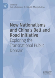 Image for New nationalisms and China's Belt and Road Initiative  : exploring the transnational public domain