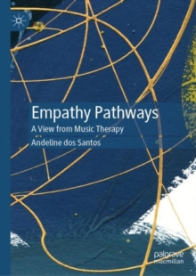Image for Empathy pathways  : a view from music therapy