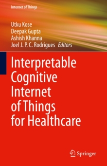 Image for Interpretable Cognitive Internet of Things for Healthcare