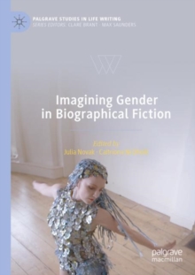 Image for Imagining gender in biographical fiction