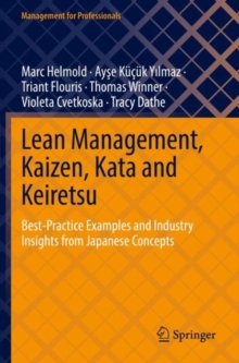 Image for Lean management, Kaizen, Kata and Keiretsu  : best-practice examples and industry insights from Japanese concepts