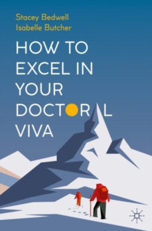 Image for How to excel in your doctoral viva