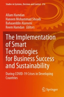 Image for The Implementation of Smart Technologies for Business Success and Sustainability