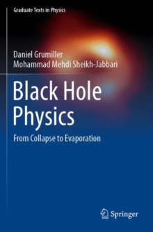 Image for Black hole physics  : from collapse to evaporation