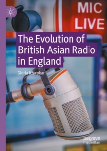 Image for The evolution of British Asian radio in England
