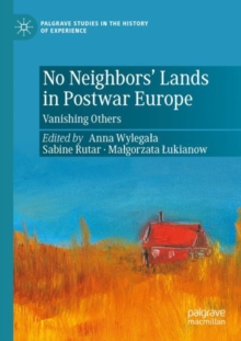 Image for No neighbors' lands in postwar Europe  : vanishing others