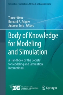 Image for Body of Knowledge for Modeling and Simulation: A Handbook by the Society for Modeling and Simulation International