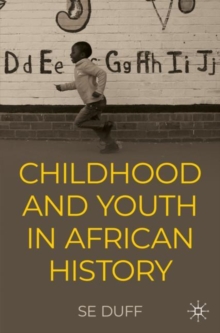 Image for Childhood and youth in African history