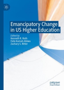 Image for Emancipatory Change in US Higher Education