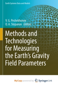 Image for Methods and Technologies for Measuring the Earth's Gravity Field Parameters