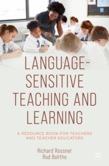 Image for Language-sensitive teaching and learning  : a resource book for teachers and teacher educators