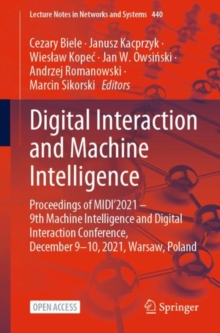 Image for Digital Interaction and Machine Intelligence: Proceedings of MIDI'2021 - 9th Machine Intelligence and Digital Interaction Conference, December 9-10, 2021, Warsaw, Poland