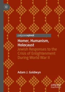 Image for Homer, Humanism, Holocaust