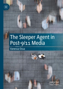 Image for The Sleeper Agent in Post-9/11 Media