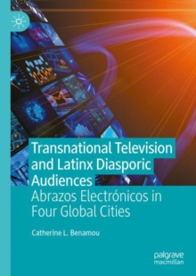 Image for Transnational Television and Latinx Diasporic Audiences