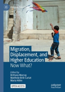 Image for Migration, displacement, and higher education: now what?