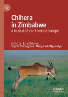 Image for Chihera in Zimbabwe  : a radical African feminist principle