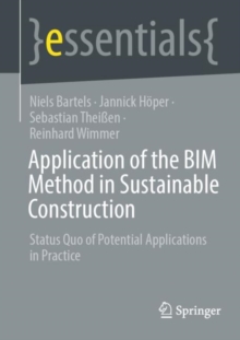 Image for Application of the BIM Method in Sustainable Construction: Status Quo of Potential Applications in Practice