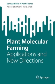 Image for Plant Molecular Farming: Applications and New Directions