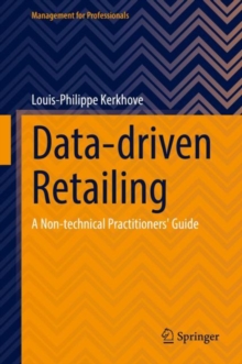 Image for Data-driven retailing  : a non-technical practitioners' guide