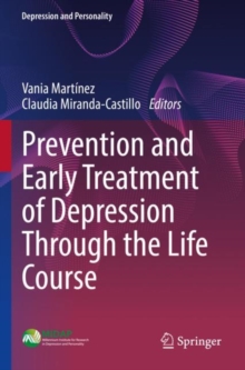 Image for Prevention and early treatment of depression through the life course