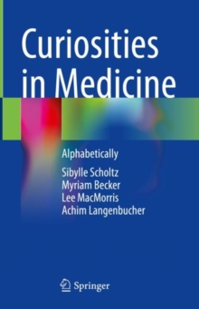 Image for Curiosities in medicine  : alphabetically