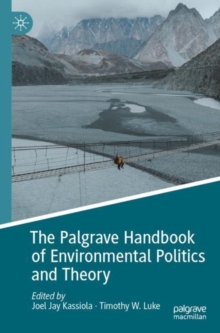 Image for The Palgrave Handbook of Environmental Politics and Theory