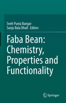 Image for Faba Bean: Chemistry, Properties and Functionality