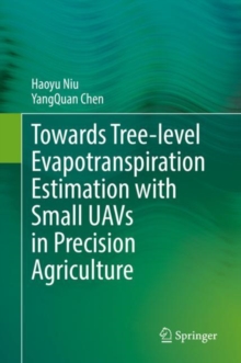 Image for Towards tree-level evapotranspiration estimation with small UAVs in precision agriculture