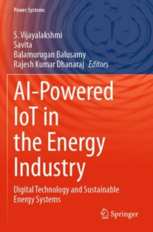 Image for AI-powered IoT in the energy industry  : digital technology and sustainable energy systems