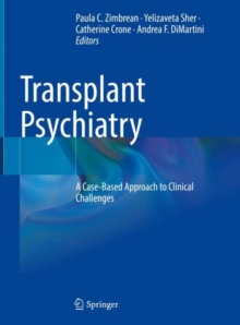 Image for Transplant Psychiatry: A Case-Based Approach to Clinical Challenges
