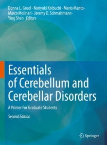 Image for Essentials of cerebellum and cerebellar disorders  : a primer for graduate students