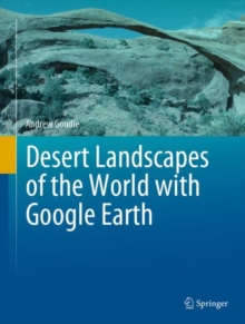 Image for Desert Landscapes of the World with Google Earth