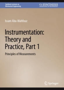 Image for Instrumentation: Theory and Practice, Part 1: Principles of Measurements