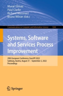 Image for Systems, software and services process improvement  : 29th European Conference, EuroSPI 2022, Salzburg, Austria, August 31-September 2, 2022, proceedings