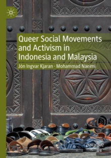 Image for Queer Social Movements and Activism in Indonesia and Malaysia