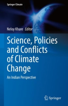 Image for Science, Policies and Conflicts of Climate Change: An Indian Perspective