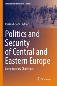 Image for Politics and security of Central and Eastern Europe  : contemporary challenges