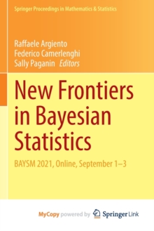 Image for New Frontiers in Bayesian Statistics : BAYSM 2021, Online, September 1-3