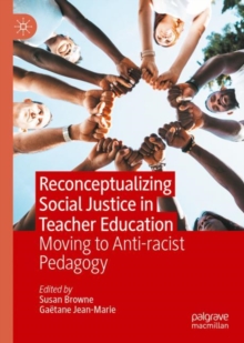 Image for Reconceptualizing Social Justice in Teacher Education