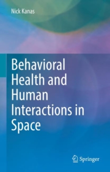 Image for Behavioral Health and Human Interactions in Space
