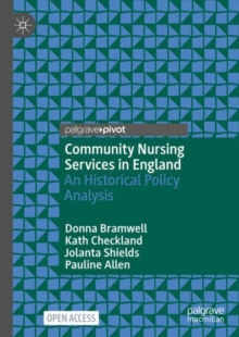 Image for Community nursing services in England  : an historical policy analysis