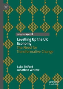 Image for The UK government's levelling up agenda  : tinkering at the edges or transformative change?