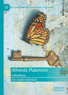 Image for Atheistic Platonism: A Manifesto