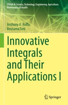 Image for Innovative Integrals and Their Applications I